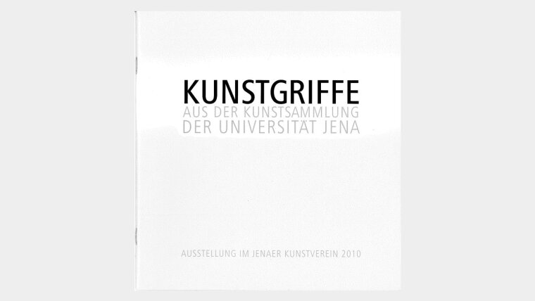 Kunstgriffe aus der Sammlung der Universität Jena, Jena, 2010