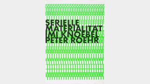 Serielle Materialität. Imi Knoebel, Peter Roehr, Hrsg. von Babett Forster und Claudia Tittel, Kunstverein Gera e. V., Jena, 2013